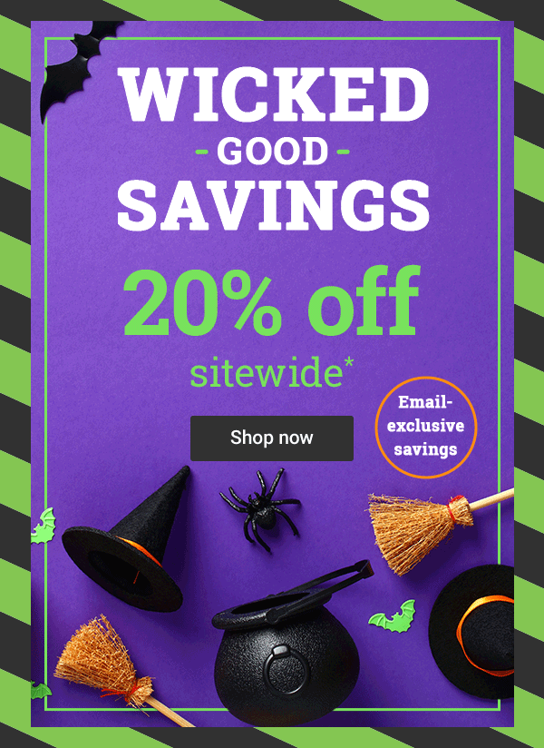 20% off sitewide* 